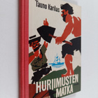 Tauno Karilas : Hurjimusten matka : seikkailukertomus - pikkukuva 1