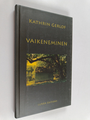 Kathrin Gerlof : Vaikeneminen