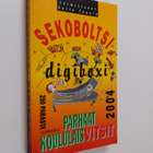 Soile (toim.) Tapola : Sekoboltsi digiboxi : parhaat koul... - pikkukuva 1