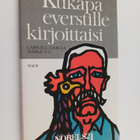 Gabriel Garcia Marquez : Kukapa everstille kirjoittaisi - pikkukuva 1