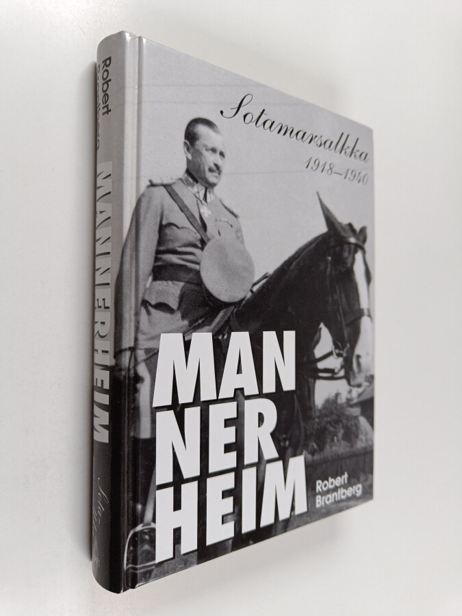 Robert Brantberg : Mannerheim : sotamarsalkka 1918-1940