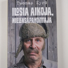 Tuomas Kyrö : Ilosia aikoja, Mielensäpahoittaja ; Mielens... - pikkukuva 2