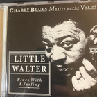 Blues - Little Walter: Blues With a Feeling cd - pikkukuva 1