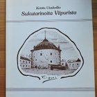 Kerttu Uuskallio: Sukutarinoita Viipurista - pikkukuva 1