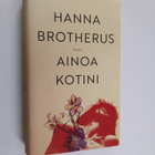 Hanna Brotherus : Ainoa kotini - pikkukuva 1