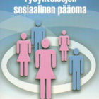 Jaakko Koivumäki: Työyhteisöjen sosiaalinen pääoma - pikkukuva 1