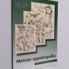 Metsän oppimispolku : metsä- ja puuopetuksen malli - pikkukuva 1