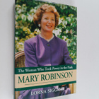 Lorna Siggins : Mary Robinson - The Woman who Took Power ... - pikkukuva 1