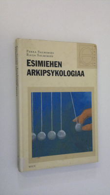 Pekka Salmimies : Esimiehen arkipsykologiaa
