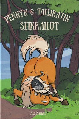 Moa Mansén: Pennyn ja Tallikatin seikkailut