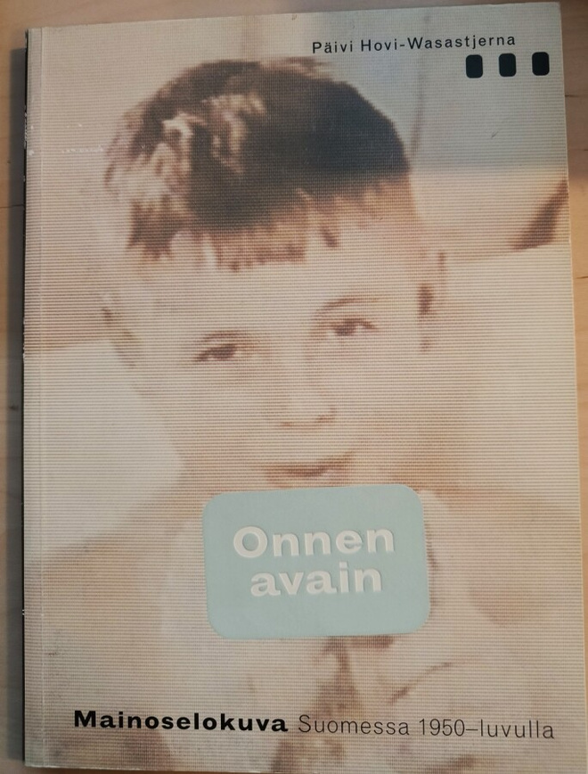 Onnen avain. Mainoselokuva Suomessa 1950-luvulla