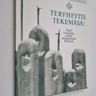 Terfheyttä tekemäsä! : puoli vuosisataa erikoissairaanhoi... - pikkukuva 1