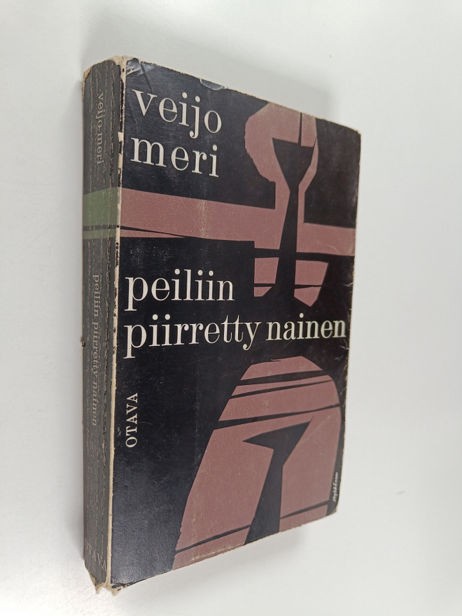 Veijo Meri : Peiliin piirretty nainen