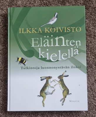 Ilkka Koivisto: Eläinten kielellä