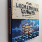 Olavi Simola : Loch Linnhen vanavesi : erään suomalaisen ... - pikkukuva 1