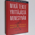 Timo Rope ym. : Mikä tekee yrittäjästä menestyvän : perus... - pikkukuva 1