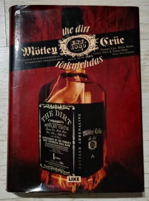 Mötley Crüe - The Dirt Törkytehdas  1. painos
