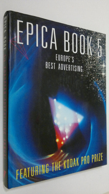 Epica Book 5 : Europe's Best Advertising - Featuring the ...