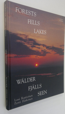 Lassi Rautiainen : Forests, fells, lakes : a refreshingly...