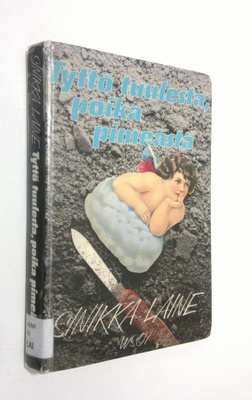 Sinikka Laine : Tyttö tuulesta, poika pimeästä