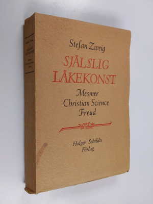 Stefan Zweig : Själslig läkekonst : Mesmer - Christian Sc...