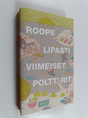 Roope Lipasti : Viimeiset polttarit