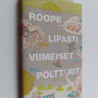 Roope Lipasti : Viimeiset polttarit - pikkukuva 1