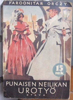 Paroonitar Orczy: Punaisen neilikan urotyö. 351 s.