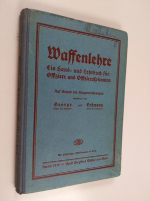 Henri George ym. : Waffenlehre - ein Hand- und Lesebuch f...