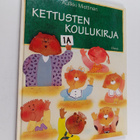 Aulikki Miettinen : Kettusten koulukirja - pikkukuva 1