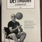 SASKA SAARIKOSKI: DETTMANN ja johtamisen taito - pikkukuva 1
