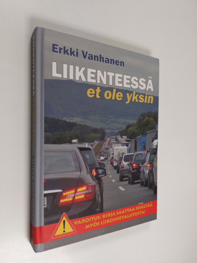 Erkki Vanhanen : Liikenteessä et ole yksin