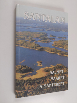 Santalan salmet, saaret ja mantereet : Hankoniemen kristi...