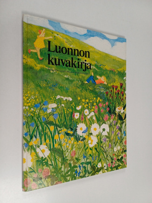 Luonnon kuvakirja : Pihapiirin tapahtumia keväästä kevääseen