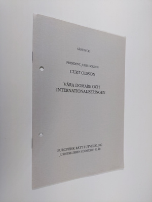 Curt Olsson : Våra domare och internationaliseringen : Sä...