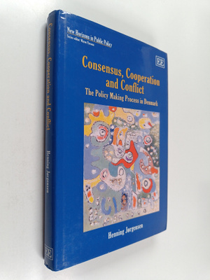 Henning Jorgensen : Consensus, cooperation and conflict :...