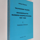 Juhani Suomi : Talvisodan tausta : Neuvostoliitto Suomen ... - pikkukuva 1