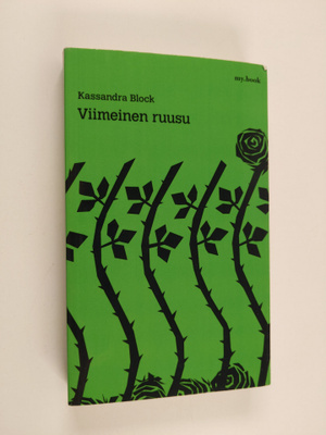 Kassandra Block : Viimeinen ruusu