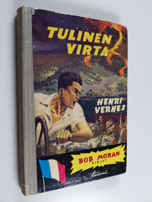 Henri Vernes : Tulinen virta
