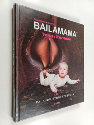 Maija Kiljunen : Bailamama : venus kuntoon