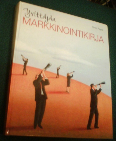 Timo Rope: YRITTÄJÄN MARKKINOINTIKIRJA ( Sis.postikulut )