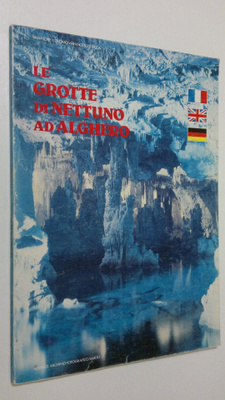 Salvatore Colomo : Le grotte di nettuno ad Alghero