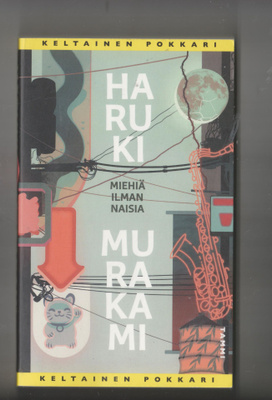 HARUKI MURAKAMI »MIEHIÄ ILMAN NAISIA»