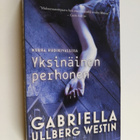 Gabriella Ullberg Westin : Yksinäinen perhonen - pikkukuva 1