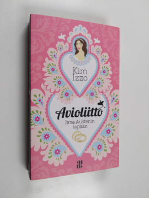 Kim Izzo : Avioliitto Jane Austenin tapaan