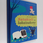 Heikki Niska : Satakieli ja lakaisukone (signeerattu, tek... - pikkukuva 1