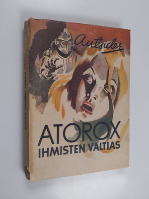 Outsider : Atorox, ihmisten valtias