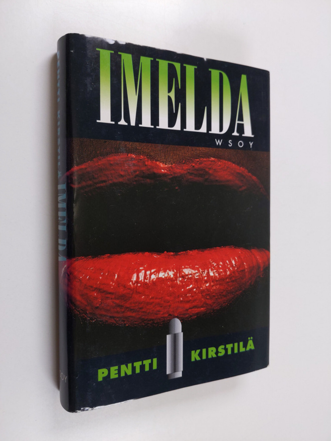 Pentti Kirstilä : Imelda : jännitysromaani