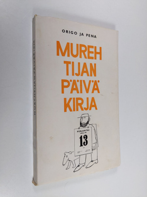 Murehtijan päiväkirja : proosaa ja piirrustuksia