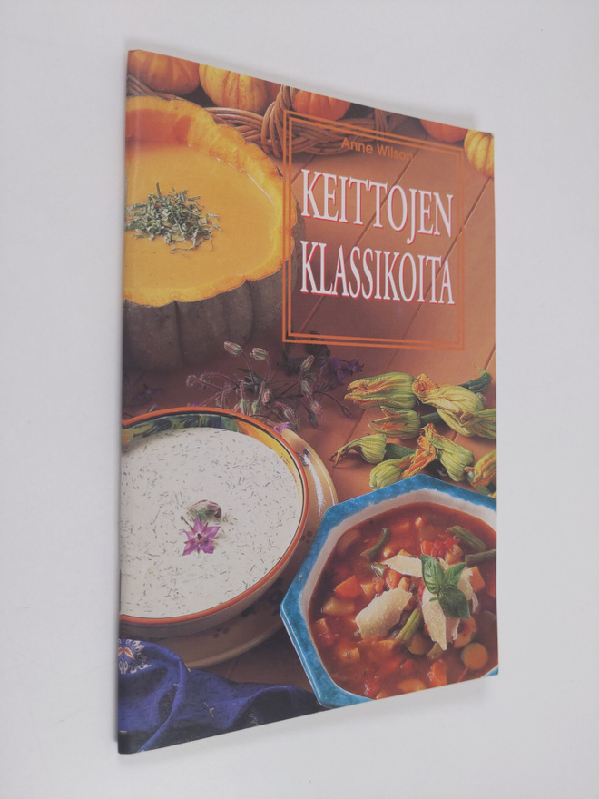 Anne Wilson : Keittojen klassikoita